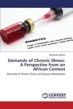 Paperback Demands of Chronic Illness: A Perspective from an African Context Book