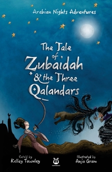 Paperback The Tale of Zubaidah and the Three Qalandars Book