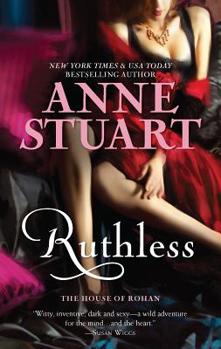 Ruthless - Book #1 of the House of Rohan