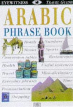 Paperback Arabic (Eyewitness Travel Guides Phrase Books) Book