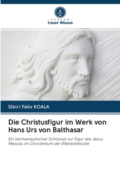 Paperback Die Christusfigur im Werk von Hans Urs von Balthasar [German] Book