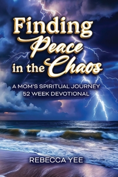 Paperback Finding Peace in the Chaos: A Mom's Spiritual Journey Book