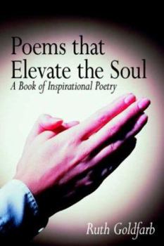 Paperback Poems that Elevate the Soul: A Book of Inspirational Poetry Book