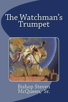 Paperback The Watchman's Trumpet Book