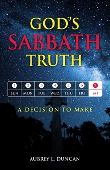 Paperback God's Sabbath Truth: ...a decision to make Book