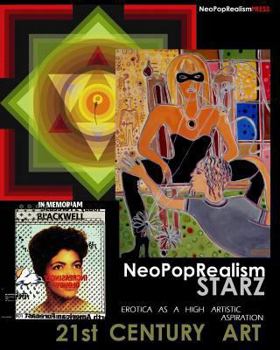 Paperback NeoPopRealism Starz: 21st Century ART: Erotica As A High Artistic Aspiration Book