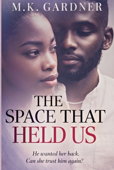 Paperback The Space That Held Us Book