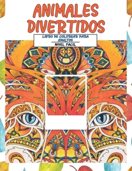 Paperback Libro de colorear para adultos - Nivel fácil - Animales divertidos [Spanish] Book