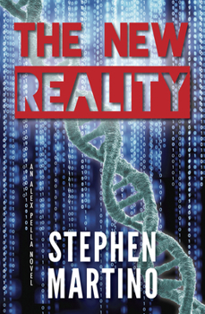 The New Reality - Book #1 of the Alex Pella