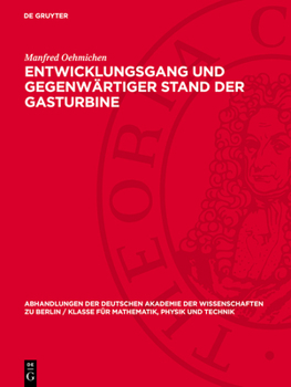 Hardcover Entwicklungsgang Und Gegenwärtiger Stand Der Gasturbine [German] Book