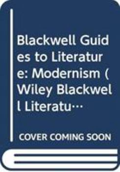 Paperback Blackwell Guides to Literature: Modernism Book