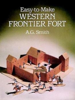 Paperback Easy-To-Make Western Frontier Fort Book
