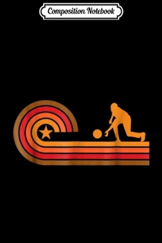 Composition Notebook: Retro Style Bowling Vintage  Journal/Notebook Blank Lined Ruled 6x9 100 Pages