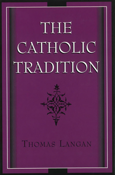 Hardcover The Catholic Tradition Book