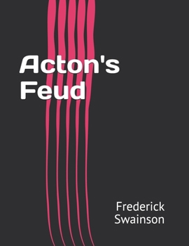 Acton's Feud