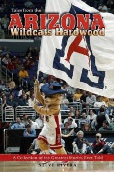 Hardcover Tales From The Arizona Wildcats Hardwood Book