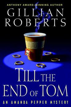Hardcover Till the End of Tom (Amanda Pepper Mysteries) Book