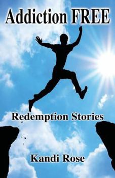 Paperback Addiction Free: Redemption Stories Book