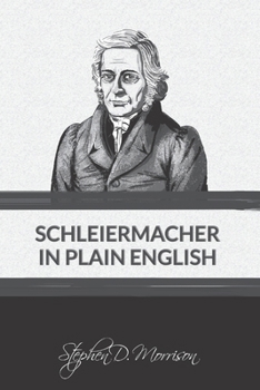 Paperback Schleiermacher in Plain English Book