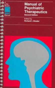 Spiral-bound Manual of Psychiatric Therapeutics Book