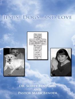 Paperback Jesus...Dogs...and Love Book