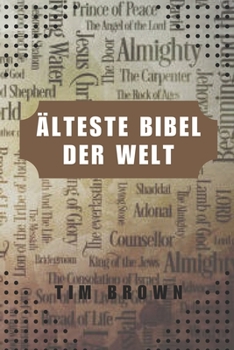 Paperback Älteste Bibel Der Welt: Erkundung der alten ManuskripteErkundung der alten Manuskripte [German] Book
