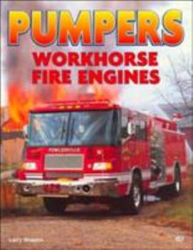 Paperback Pumpers: Workhorse Fire Engines Book