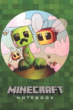 Minecraft Notebook: Player's Notebook, Sketchbook, Diary, Journal, For Kids, For A Gift, To School  | 120 College Ruled Blank Pages | 6” x 9” (Green Collection – Bee) (Minecraft College ruled)