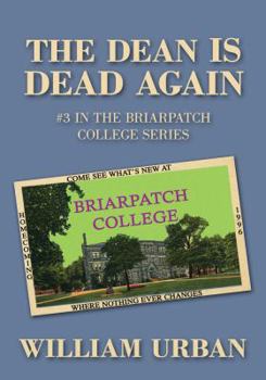 Electronics The Dean Is Dead Again: #3 in the Briarpatch College Series Book