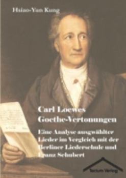Paperback Carl Loewes Goethe-Vertonungen [German] Book