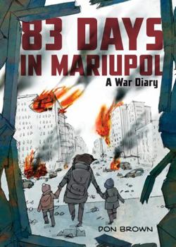 Hardcover 83 Days in Mariupol: A War Diary Book