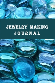 Paperback Jewelry Making Jounal: Design Making Process-120 Pages(6"x9") Matte Cover Finish Book