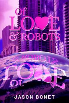 Paperback Of Love & Robots Book