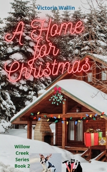 Paperback A Home for Christmas: A Small Town Romance Book