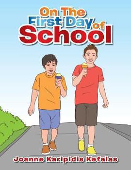 Paperback On the First Day of School Book