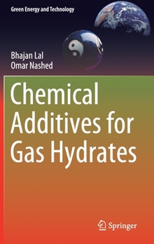 Hardcover Chemical Additives for Gas Hydrates Book