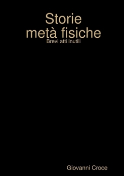 Paperback Storie meta' fisiche [Italian] Book