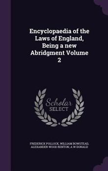 Hardcover Encyclopaedia of the Laws of England, Being a new Abridgment Volume 2 Book