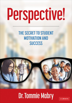 Paperback Perspective!: The Secret to Student Motivation and Success Book
