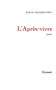 Paperback L Apres-Vivre [French] Book