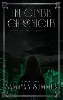 Paperback Samaya's Summer: Book One of The Genesis Chronicles Book