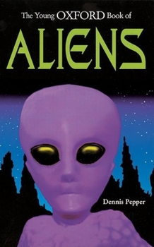 Hardcover The Young Oxford Book of Aliens Book