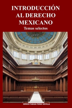 Paperback Introduccion Al Derecho Mexicano: Temas Selectos [Spanish] Book