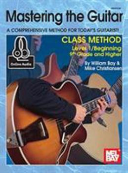 Paperback Mastering the Guitar Class Method 9th Grade & Higher Book