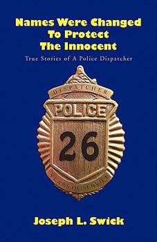 Paperback Names Were Changed to Protect the Innocent Book