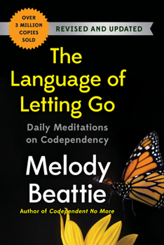 Paperback The Language of Letting Go: Daily Meditations on Codependency Book