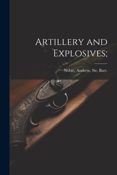 Paperback Artillery and Explosives; Book