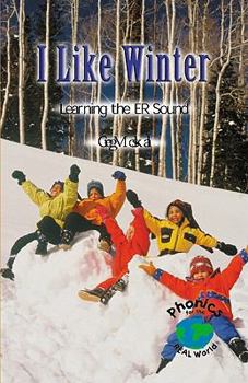 Paperback I Like Winter: Learning the ER Sound Book