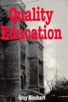 Paperback Quality Education: Applying the Philosophy of Dr. W. Edwards Deming to Transform the Educational System Book