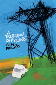 Paperback La tentation du pylône [French] Book